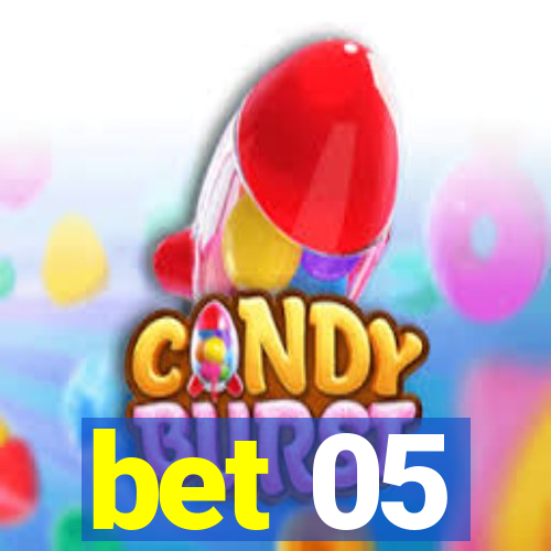 bet 05